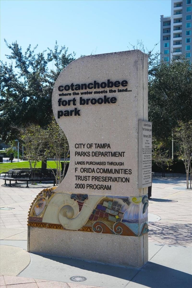 Cotanchobee waterfront park, between the Tampa History Center and Benchmark International Arena